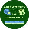 GREEN COMPUTING FOR GREENER EARTH ETWINNING PROJECT